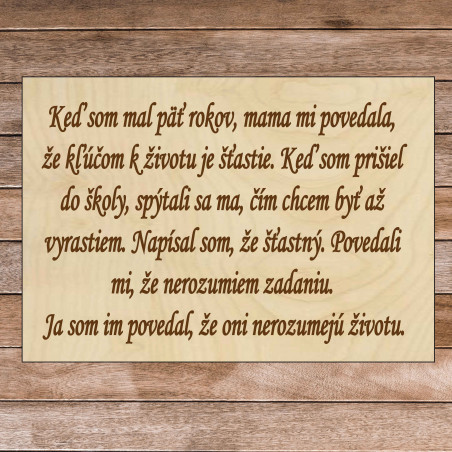 Drevená tabuľka s textom - Kľúč k životu
